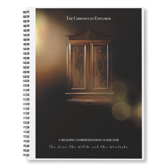 A Reading Comprehension Guide for The Lion, The Witch and the Wardrobe