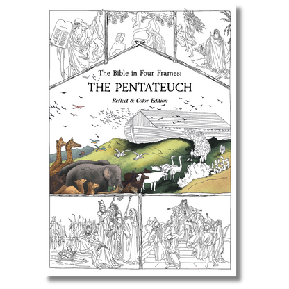 The Bible in Four Frames: THE PENTATEUCH — Reflect & Color Edition