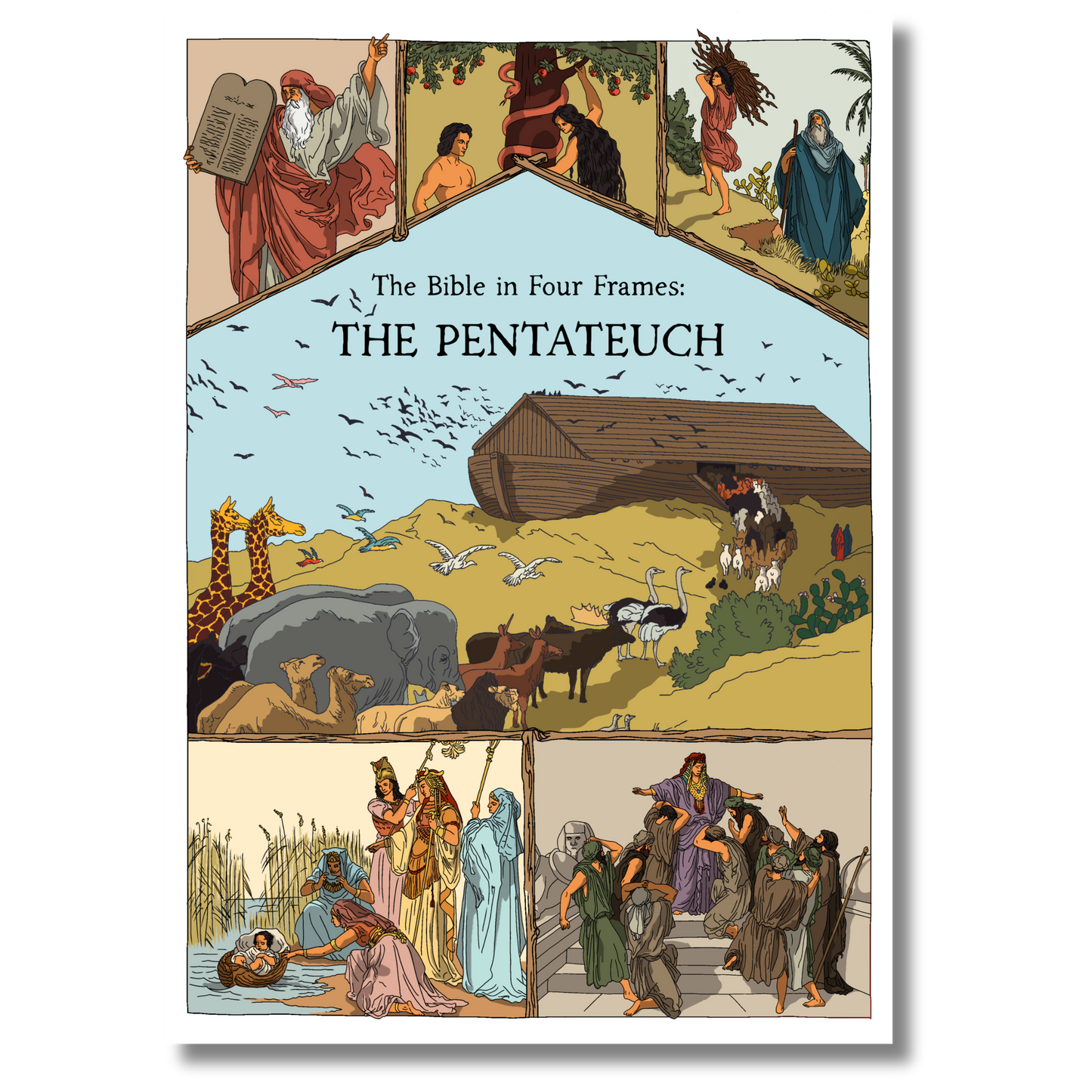 The Bible in Four Frames: THE PENTATEUCH