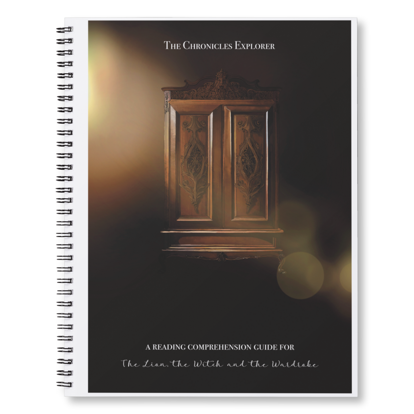 A Reading Comprehension Guide for The Lion, The Witch and the Wardrobe