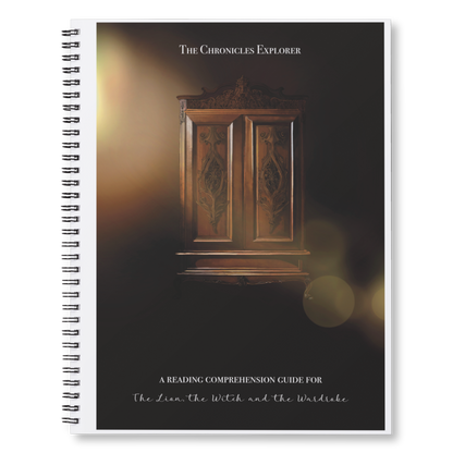 A Reading Comprehension Guide for The Lion, The Witch and the Wardrobe